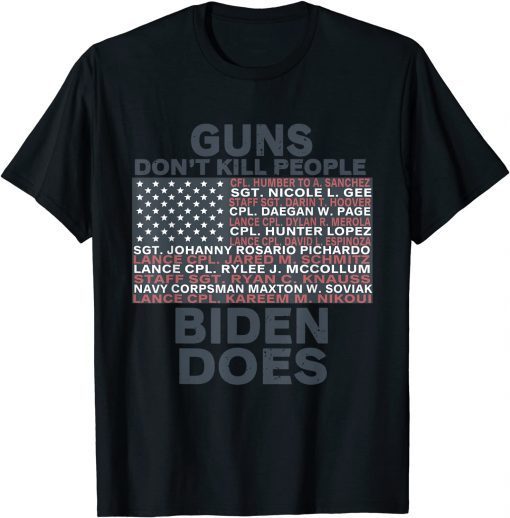 Guns Don't Like Kill People Biden Does Flag Unisex T-Shirt