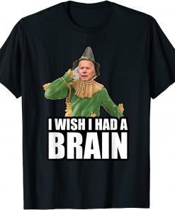 Funny Wish I Had A Brain Anti Joe Biden Scarecrow Halloween T-Shirt