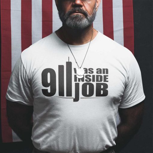 9/11 Was An Inside Job Tee Shirt