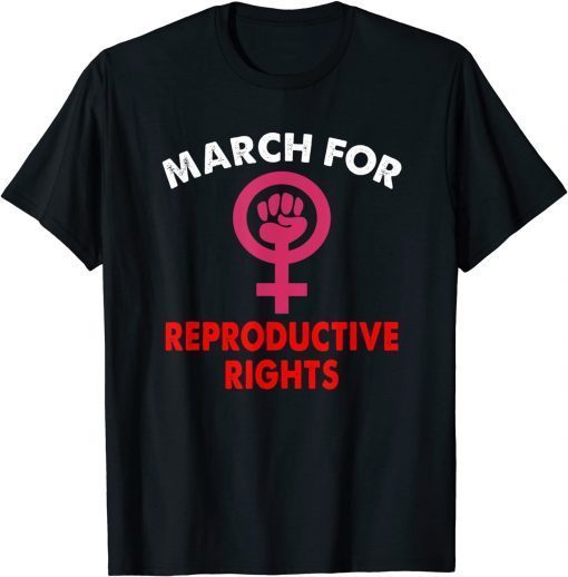 OFFICIAL MARCH FOR REPRODUCTIVE RIGHTS T-Shirt