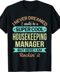 Official Housekeeping Manager Tshirt