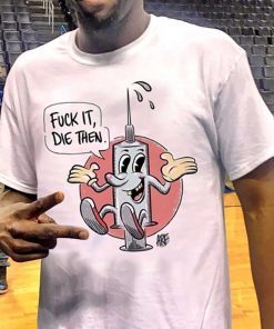 Official Fuck It Die Then Draymond Green TShirt