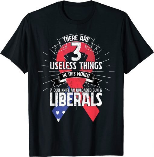 T-Shirt Sarcastic Funny Conservatives Anti Useless Liberals Tears