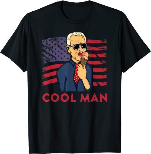 Funny Cool Man Cool Biden 46th President Ice Cream Cone Meme T-Shirt