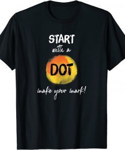 Official Make your mark - International Dot Day shirt