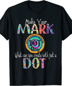 Make Your Mark Happy International Dot Day 2021 Colorful Kid Unisex T-Shirt