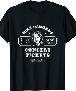 Classic Vintage Mike Damone's Concert Tickets Men Women T-Shirt