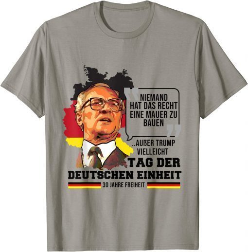 No one has the intention Day of the German Unity 3 October Unisex Tee Shirt