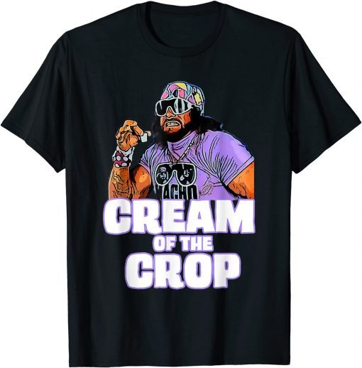 Official Man Cream Of The Crop Macho Funny Meme T-Shirt