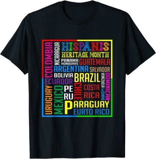 Funny All Latin American Latino Hispanic Heritage Month T-Shirt