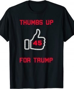 Thumbs Up For Trump Fun Political Humour T-Shirt