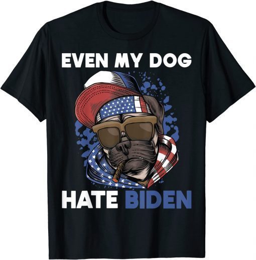T-Shirt Anti Biden Usa Flag Pug Republican Even My Dog Hate Biden