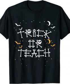 Official Trick Or Teach Cute Halloween Teacher Funny Women And Men T-Shirt