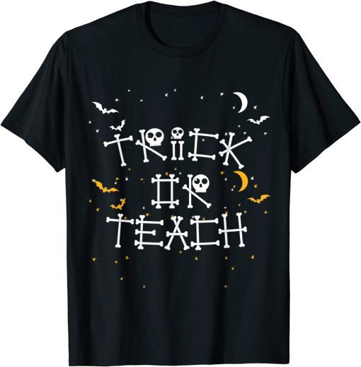 Official Trick Or Teach Cute Halloween Teacher Funny Women And Men T-Shirt