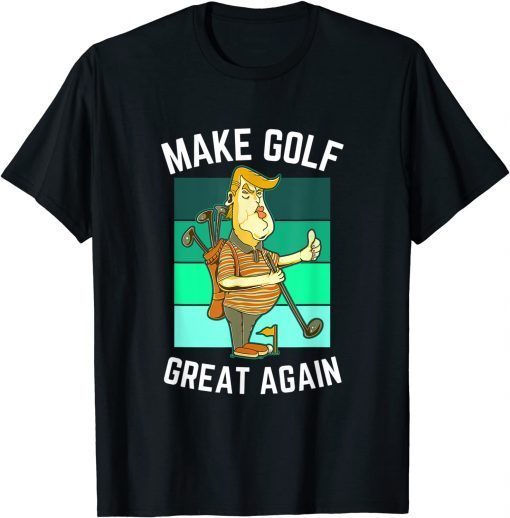 T-Shirt Trump Make Golf Great Again Gift