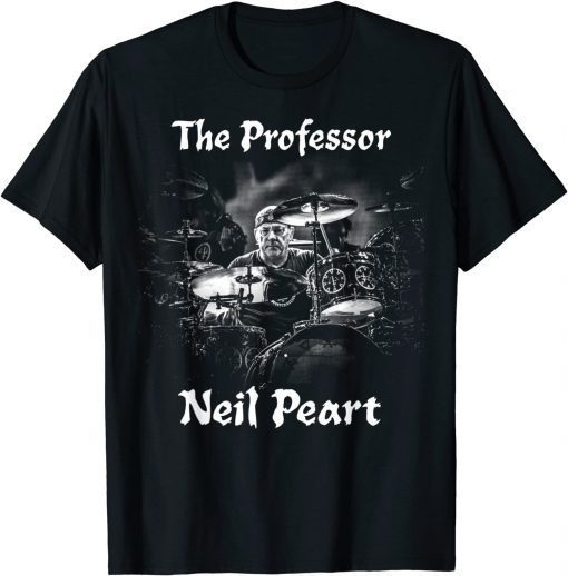 Neil Peart The Drumming Professor Rush Drummer Unisex T-Shirt