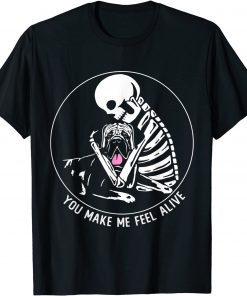 You Make Me Feel Alive Skeleton Hugs Mastiff Halloween Shirt Tee Shirt