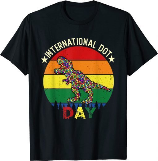 International Dot Day Gifts Unisex T-Shirt