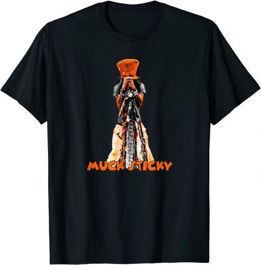 T-Shirt Muck Sticky - Muck on the Mic
