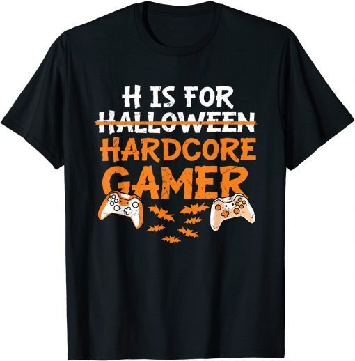 Official H Is For Hardcore Gamer Funny Halloween Bats Video Games T-Shirt