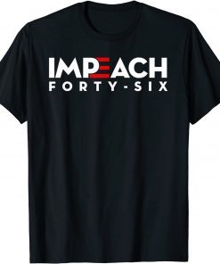 T-Shirt Impeach 46 Joe Biden 2021
