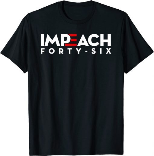 T-Shirt Impeach 46 Joe Biden 2021