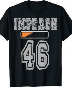 Official Impeach 46 Tee Shirt