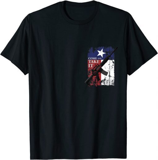 Classic Epic AR-15 Gun Rights Texas Come and Take It 2nd Amendment T-Shirt