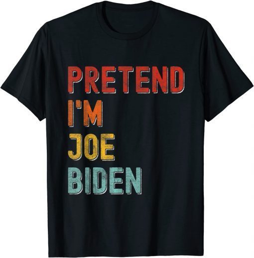 Funny Pretend I'm Joe Biden Halloween Party Costume Vintage T-Shirt