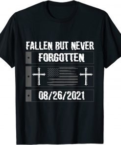 Fallen But Never Forgotten 13 Names Of Fallen Soldiers T-Shirt