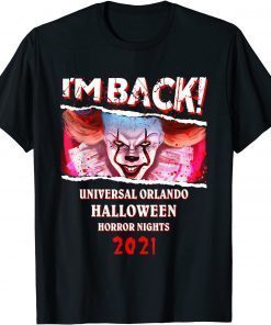 T-Shirt I’m Back Universal Orlando Halloween Horror Nights 2021