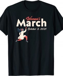T-Shirt Women's March October 2, 2021, reproductive rights