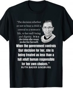 Funny Ruth Bader Ginsburg Pro Choice My Body My Choice Feminist T-Shirt