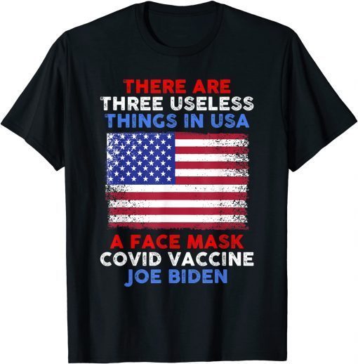 Official Useless Things Vaccine Biden Funny T-Shirt