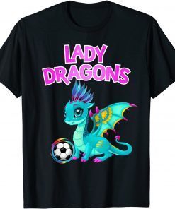 T-Shirt Lady Dragons Soccer Gift