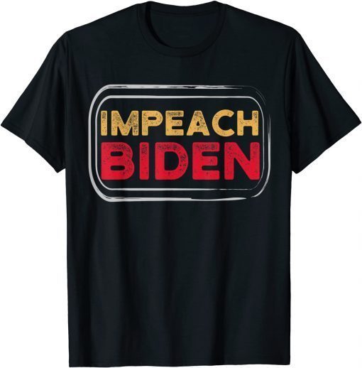 Tee Shirt Impeach Biden Unisex