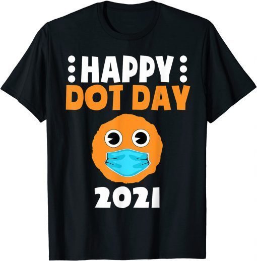 Happy Dot Day 2021 Cute Dot Wearing Mask Kids Toddler T-Shirt