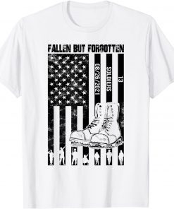 Fallen But Never Forgotten 13 Heroes Fallen Soldiers Unisex T-Shirt