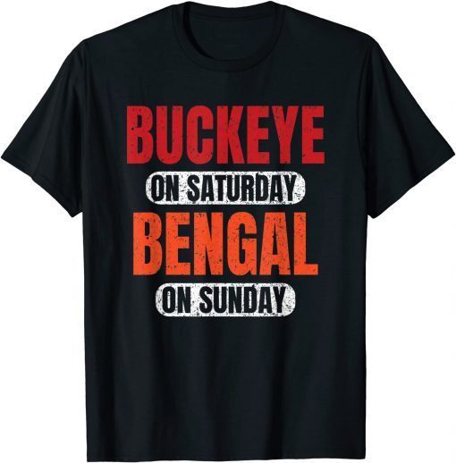 Classic Buckeyee on Saturday Bengal on Sunday Tee Cincinnati Vintage T-Shirt