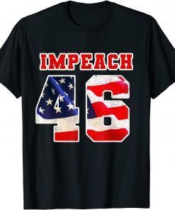 2021 Impeach 46 Joe Must Go Anti Biden Republican Anti Biden T-Shirt