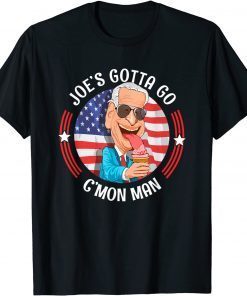 Official Joe's Got 2 Go C'mon Man Humorous Anti Joe Biden T-Shirt