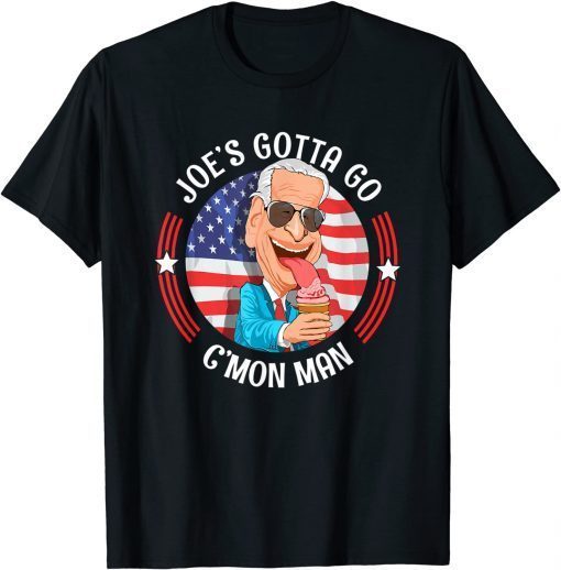 Official Joe's Got 2 Go C'mon Man Humorous Anti Joe Biden T-Shirt