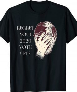 Official Regret Your Vote Yet Anti Biden T-Shirt
