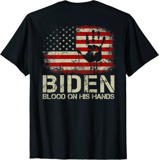 Funny Vintage USA Flag Handprint Biden Blood On His Hands on back T-Shirt