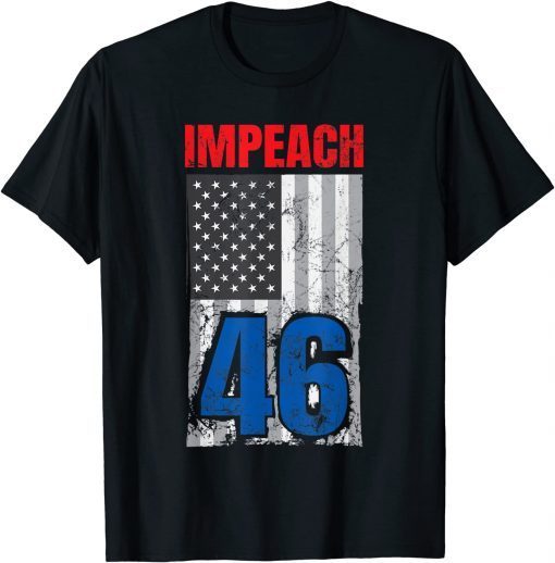 Classic Pro America Flag Impeach 46 Anti Joe Biden T-Shirt