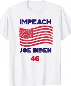Official Impeach 46 Joe Biden Conservative Republican Anti Biden T-Shirt