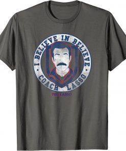 Classic Ted Lasso I Believe In Believe Coach Lasso Medal T-Shirt