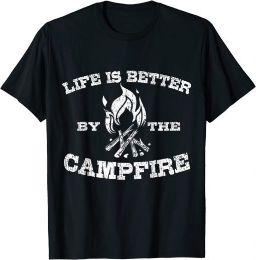 T-Shirt Family Camping Life is Better by the Campfire Funny