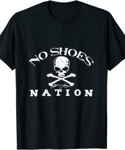Official No Shoes Nation Pirate Country Shirt T-Shirt