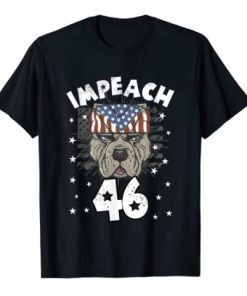 Classic American Bulldog Says Impeach 46 Joe Biden He Is The Worst T-Shirt